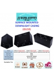 SURFACE MOUNTED DOWNLIGHT CASING (LX16-1/2/3 LJ)