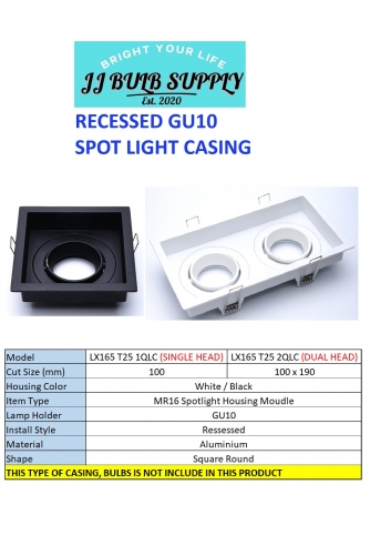 RECESSED GU10 SPOT LIGHT FITTING (LX165 T25 QLC)