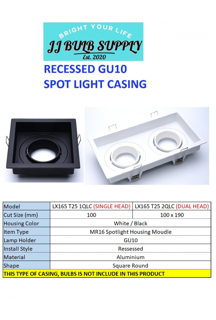 RECESSED GU10 SPOT LIGHT FITTING (LX165 T25 QLC)