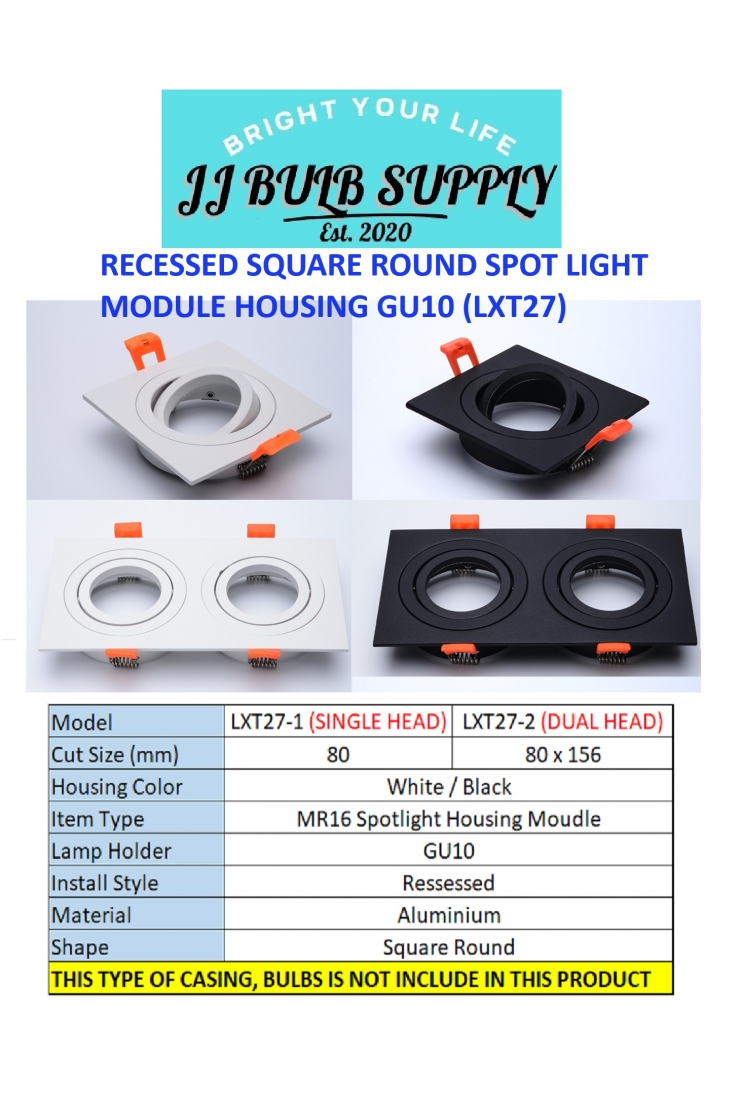 RECESSED SQUARE ROUND SPOT LIGHT MODULE HOUSING GU10 (LXT27)