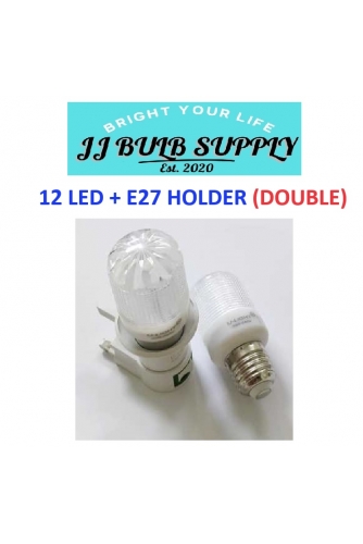 12 LED+E27 HOLDER (DOUBLE)
