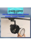 PAR30 LED TRACK LIGHT CASING (TC538 / TC0209)